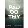 Pád do tmy