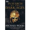 In Search of the Dark Ages