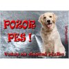 Pozorpes.sk, výstražná tabuľka (Zlatý retríver)