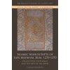 Islamic Manuscripts of Late Medieval Rum, 1270-1370 - Jackson, Cailah