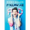 Follow Me - Ricky Dillon, Simon & Schuster Ltd