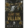 Hunt the Villain - Rina Kent