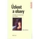 Úzkost a obavy - Ján Praško; Jana Vyskočilová; Jana Prašková