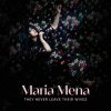 Mena Maria: They Never Leave Their Wives/And Then Came You - 2Vinyl (LP)