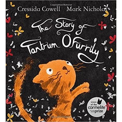 The Story of Tantrum O'Furrily Cressida Cowell, Mark Nicholas ilustrácie