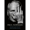 Neobyčajný život obyčajného muža (Paul Newman)