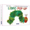 La PequeŃA Oruga Glotona El Libro Pop Up Coleccion Eric Ca