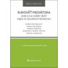 Rukověť mediátora aneb co je dobré vědět nejen ke zkouškám mediátora