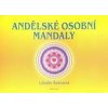Andělské osobní mandaly - Libuše Švecová