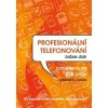 Profesionální telefonování - Dušan Jílek