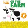 Chronicle Books Môj prvý dotyk a pocit Na farme