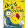 Dodos Are Not Extinct - Paddy Donnelly