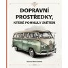 Dopravní prostředky, které pohnuly světem (Štěpánka Sekaninová, Tom Velčovský)