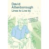 David Attenborough Lines to Live By (Pop Press)(Pevná)