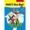 Matt the Bat 2 - pracovná učebnica
