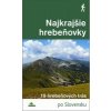 Najkrajšie hrebeňovky - Kollár, Daniel, Mizla, Karol, Trstenský, Tomáš