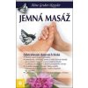 Jemná masáž - Odstraňování duševních bloku - Gruber-Keppler Aline