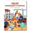 Svojtka Veľké Stavenisko v pohybe