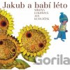 Jakub a babí léto - Milena Lukešová, Jan Kudláček (ilustrátor)