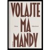 Volajte ma Mandy - Alena Sabuchová