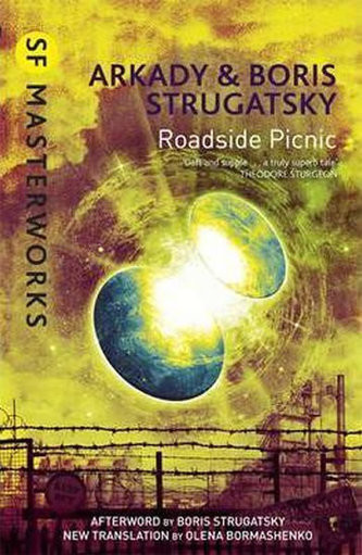 Roadside Picnic - Boris Strugatsky , Arkady Strugatsky