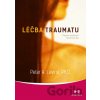 Léčba traumatu - Peter A. Levine