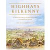 Highhays, Kilkenny: A Medieval Pottery Production Centre in South-East Ireland (Devine Emma)
