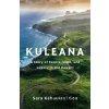 Kuleana - Sara Kehaulani Goo