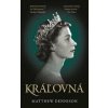 Kráľovná - Matthew Dennison