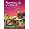 Precvičovanie počítania 8 - Gabriela Jakubecová, Jaroslava Trembuľáková