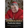 Dominik Duka - Poslední slovo, Duka Dominik, Šmíd Marek, 2026