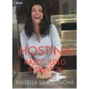 Hostina - každé jedlo je sviatok - Nigella Lawsonová