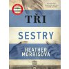 Tři sestry (Heather Morris)