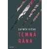 Temná rána - Zbyněk Vičar