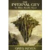 The Infernal City (Gregory Keyes)(Brožovaná)