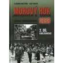 Morový rok 1938 2.díl