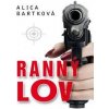 Ranný lov - Bartková Alica
