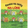 Pexeso na cesty: NA LÚKE - Elena Rabčanová