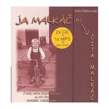 Ja malkáč - Ľubo Dobrovoda