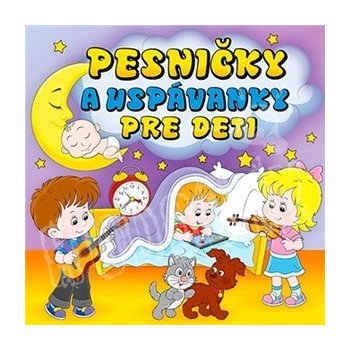 PESNICKY A USPAVANKY PRE DETI: VARIOUS, CD