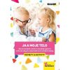 Ja a moje telo – námety a aktivity, 2. vydanie