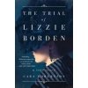Trial of Lizzie Borden (Cara Robertson)(Brožovaná)