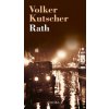 Volker Kutscher - Rath
