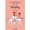 Baletky - Malá rebelka - Elizabeth Barféty