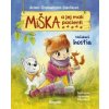 Miška a jej malí pacienti Nečakaní hostia