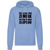 Keby som bol zemiak ...... mikina Pánske XL Sky blue