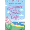 Summer at the Castle Cafe (DONNA ASHCROFT)(Brožovaná)