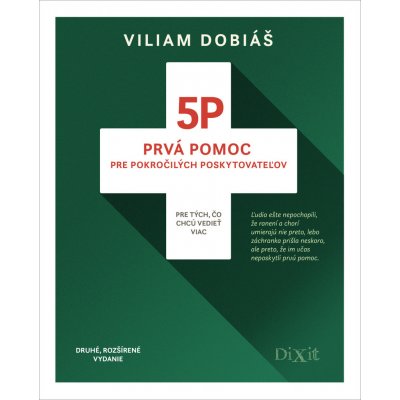 5P Prvá pomoc pre pokročilých poskytovateľov