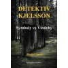 Symboly ve Vindeby - Daniel Janů