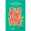 Find Your Voice - Caroline Goyder